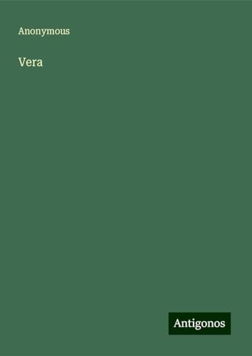 Vera Vera von Antigonos Verlag