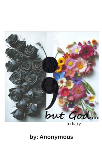 ; but God: a diary ; but God: a diary von Independently published