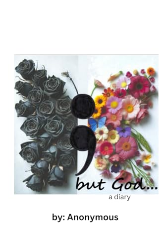 ;but God: a diary ;but God: a diary von Independently published