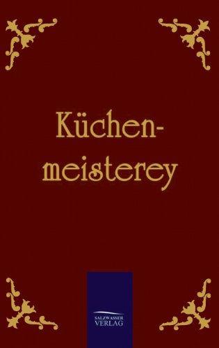 Küchenmeisterey von Salzwasser-Verlag GmbH