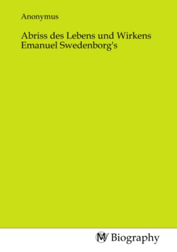 Abriss des Lebens und Wirkens Emanuel Swedenborg's