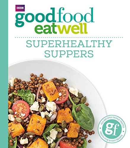Good Food: Superhealthy Suppers (Good Food 101) von BBC