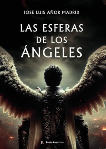 Las esferas de los Ángeles von Punto Rojo Libros S.L.