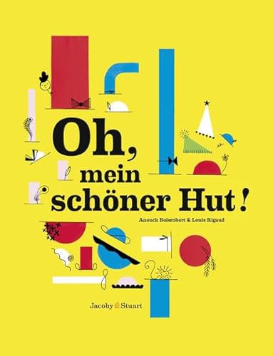 Oh, mein schöner Hut!: Ein Pop-up Bilderbuch