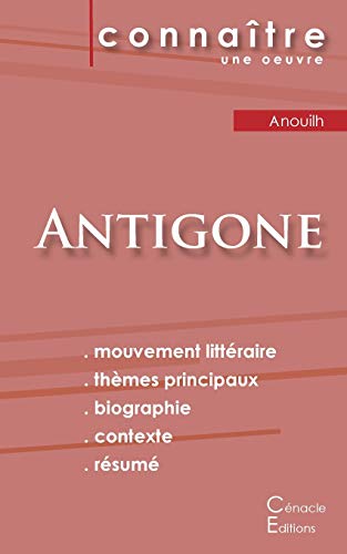 Fiche de lecture Antigone de Jean Anouilh (Analyse littéraire de référence et résumé complet) von Les Editions Du Cenacle