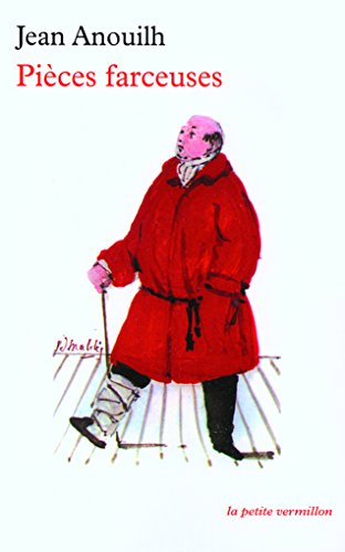 Pièces farceuses: Chers zoiseaux ; La culotte ; Episode de la vie d'un auteur ; Le nombril Pièces farceuses: Chers zoiseaux ; La culotte ; Episode de la vie d'un auteur ; Le nombril