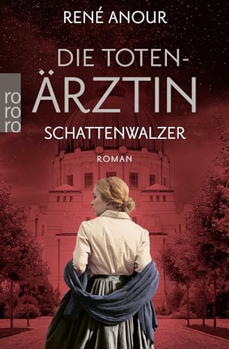 Die Totenärztin: Schattenwalzer: Historischer Wien-Krimi