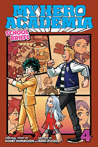 My Hero Academia: School Briefs, Vol. 4: Festival For All (MY HERO ACADEMIA SCHOOL BRIEFS NOVEL SC, Band 4)