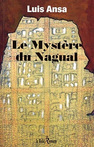 Le mystère de nagual von MEDICIS