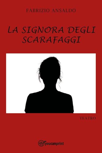 La signora degli scarafaggi von Youcanprint