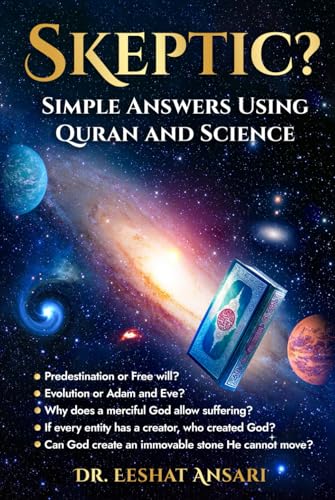 Skeptic? Simple Answers Using Quran and Science von Skeptic? Simple Answers Using Quran and Science