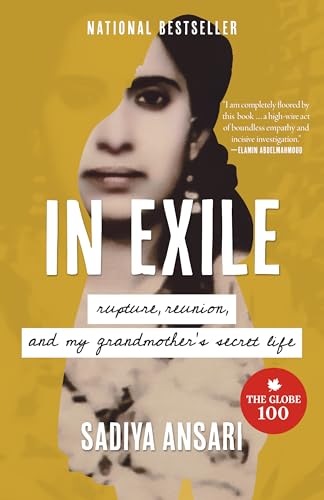 In Exile: Rupture, Reunion, and My Grandmother’s Secret Life In Exile: Rupture, Reunion, and My Grandmother’s Secret Life von House of Anansi Press Ltd ,Canada