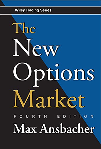 The New Options Market (Wiley Trading Series)