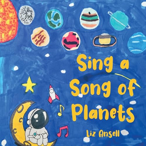 Sing a Song of Planets von Rowanvale Books