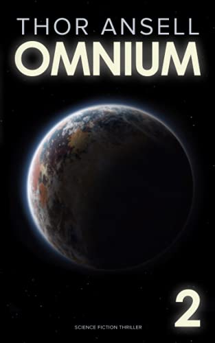 Omnium 2: Science Fiction Thriller