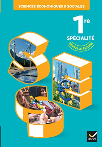 SES Sciences économiques et sociales 1re - Ed. 2023 - Livre élève von HATIER