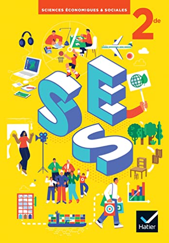 SES Sciences économiques et sociales 2de - Ed. 2022 - Livre élève von HATIER