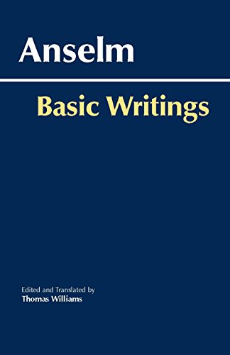 Anselm: Basic Writings Anselm: Basic Writings