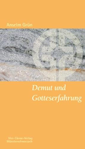 Demut und Gotteserfahrung. Münsterschwarzacher Kleinschriften Band 185