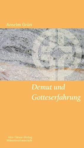 Demut und Gotteserfahrung. Münsterschwarzacher Kleinschriften Band 185