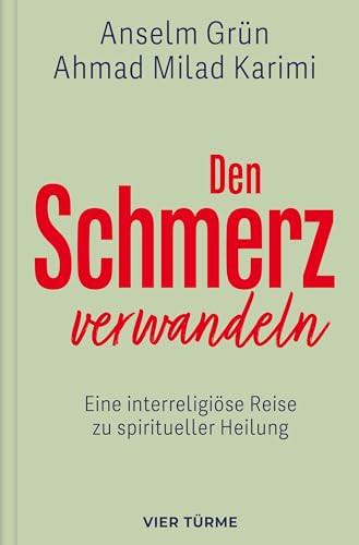 Den Schmerz verwandeln: Eine interreligiöse Reise zu spiritueller Heilung: Eine interreligiöse Reise zu spiritueller Heilung.Die kulturübergreifende ... aber auch spirituelle Dimension von Schmerz. Den Schmerz verwandeln: Eine interreligiöse Reise zu spiritueller Heilung: Eine interreligiöse Reise zu spiritueller Heilung.Die kulturübergreifende ... aber auch spirituelle Dimension von Schmerz.