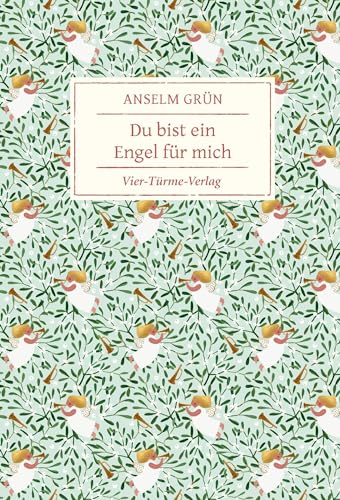 Du bist ein Engel für mich (Reihe Geschenkbücher von Anselm Grün)