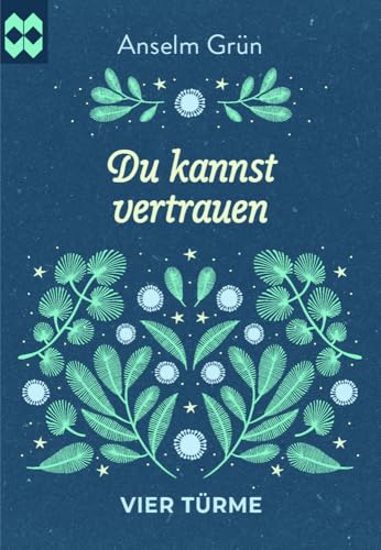 Du kannst vertrauen: Münsterschwarzacher Geschenkheft von VIER-TÜRME-VERLAG