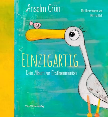 Einzigartig. Dein Album zur Erstkommunion: Dein Album zur Kommunion