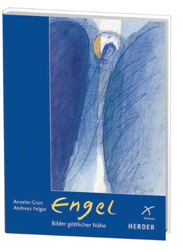 Engel: Bilder göttlicher Nähe. Aquarelle und Meditationen von Präsenz Medien & Verlag