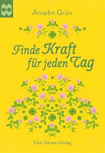 Finde Kraft für jeden Tag. Münsterschwarzacher Geschenkheft