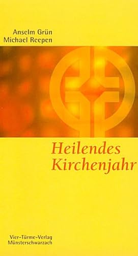 Heilendes Kirchenjahr. Das Kirchenjahr als Psychodrama. Münsterschwarzacher Kleinschriften Band 29