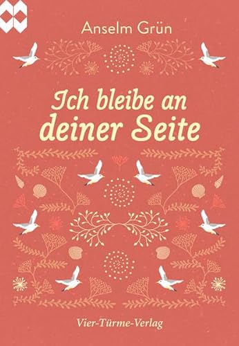 Ich bleibe an deiner Seite. Münsterschwarzacher Geschenkheft