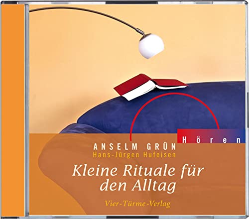 Kleine Rituale für den Alltag, Hörbuch-CD (Anselm Grün HÖREN)