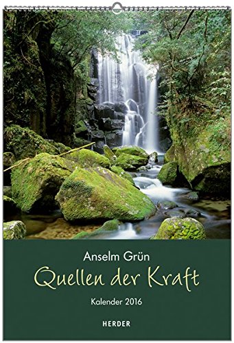 Quellen der Kraft: Wandkalender 2016 von Kreuz Verlag