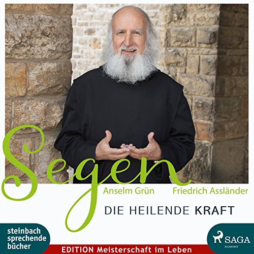 Segen: Die heilende Kraft Hörbuch Segen: Die heilende Kraft Hörbuch