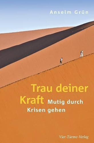 Trau deiner Kraft: Mutig durch Krisen gehen