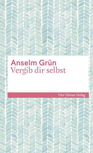 Vergib dir selbst. Edition Münsterschwarzach (Sonderedition Kleinschriften) von VIER-TÜRME-VERLAG