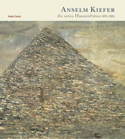 KIEFER ANSELM [O/P], DIE SIEBEN HIMMELSPALASTE 1973-2001 (H