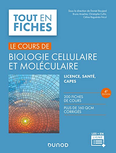 Biologie cellulaire et moléculaire - 4e éd.: Le cours von DUNOD