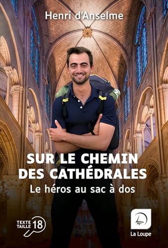 Sur le chemin des cathédrales von DE LA LOUPE