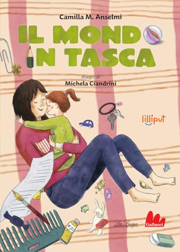 Il mondo in tasca (Lilliput) von Gallucci La Spiga