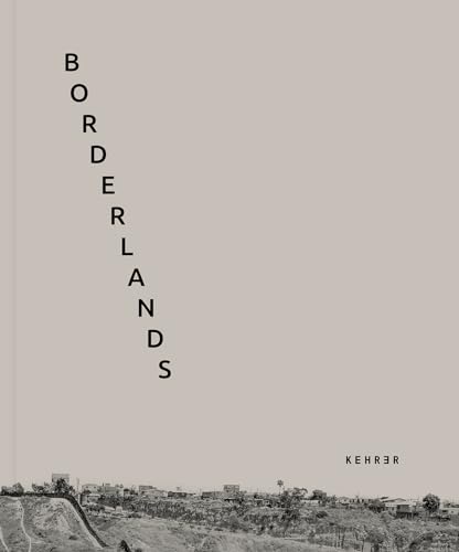 Francesco Anselmi: Borderlands von Kehrer Verlag