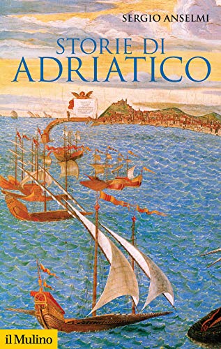 Storie di Adriatico (Storica paperbacks)