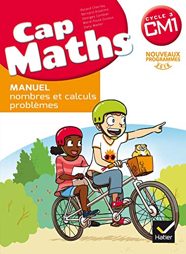 CAP Maths CM1 Éd. 2017 - Livre élève Nombres et calculs + Cahier géométrie + Dico Maths: Manuel - Nombres et calculs - problèmes ; Le Dico-Maths ; Cahier - grandeurs et mesures - espace et géométrie von HATIER