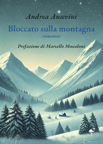 Bloccato sulla montagna von G. C. L. edizioni