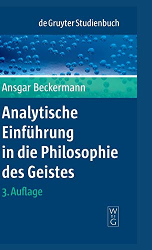 Analytische Einführung in die Philosophie des Geistes (De Gruyter Studienbuch)