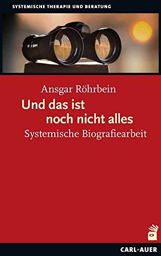 Und das ist noch nicht alles: Systemische Biografiearbeit