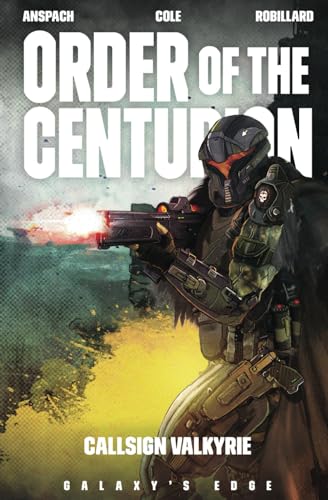 Callsign Valkyrie (Order of the Centurion (Galaxy's Edge), Band 6) von WarGate Nova