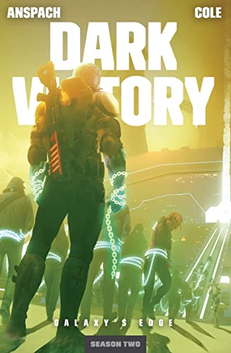 Dark Victory (Galaxy's Edge, Band 17) von Galaxy's Edge Press