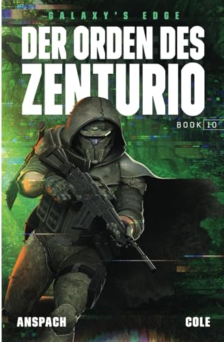 Der Orden des Zenturio (Galaxy's Edge, Band 10) von Galaxy's Edge Press